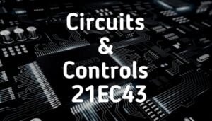 Circuits & Controls 21EC43
