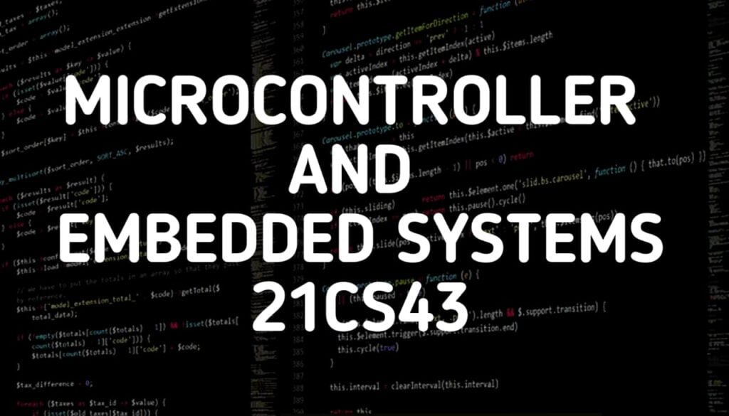 Microcontroller And Embedded Systems 21CS43