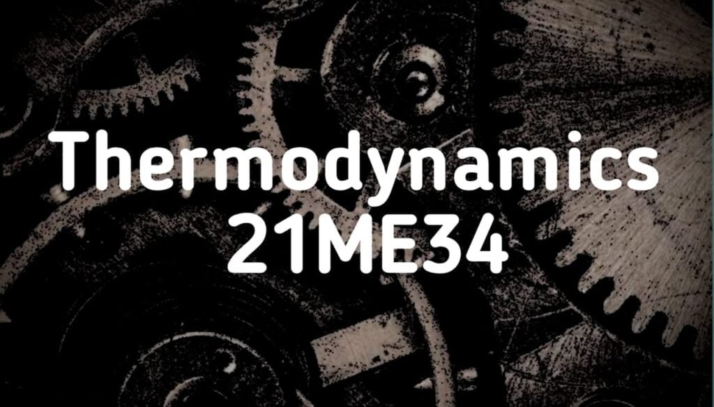 Thermodynamics 21ME34