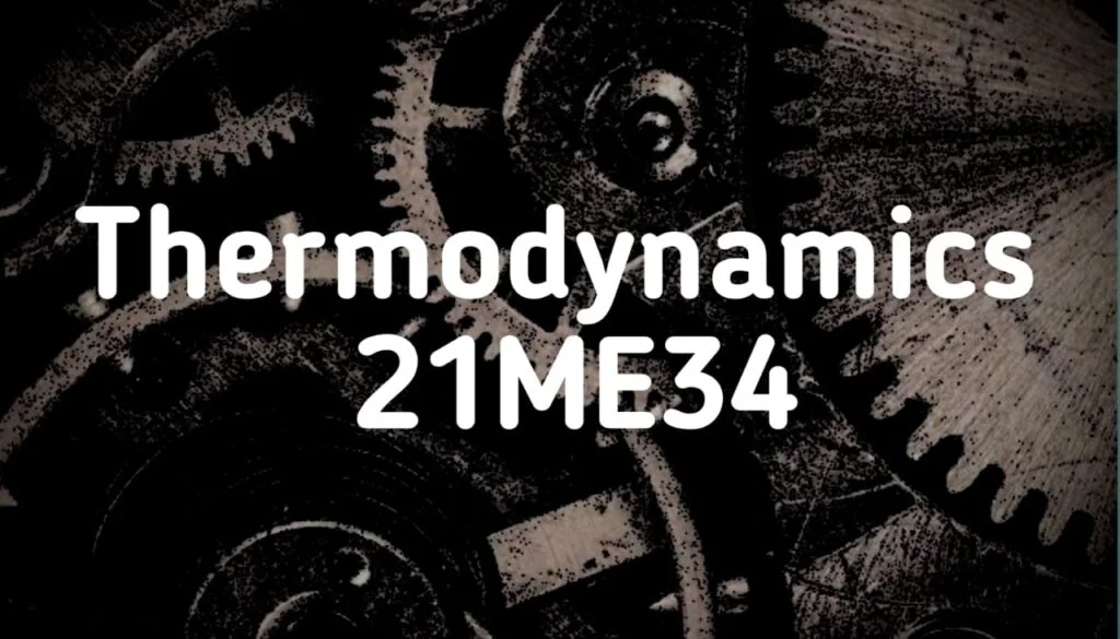 Thermodynamics 21ME34