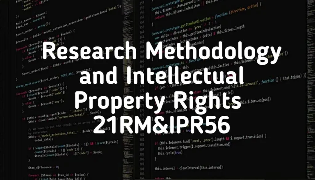 Research Methodology and Intellectual Property Rights