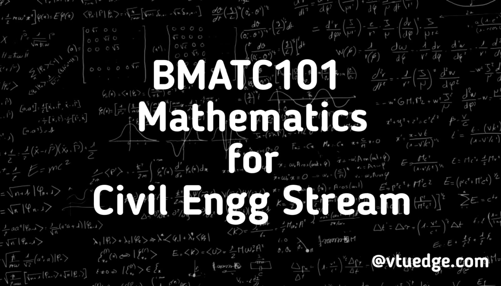 BMATC101 Mathematics for Civil Engg Stream