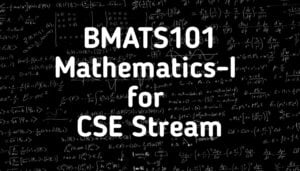 BMATS101 Mathematics-I for CSE Stream