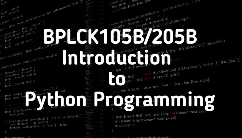 BPLCK105B/205B Introduction to Python Programming